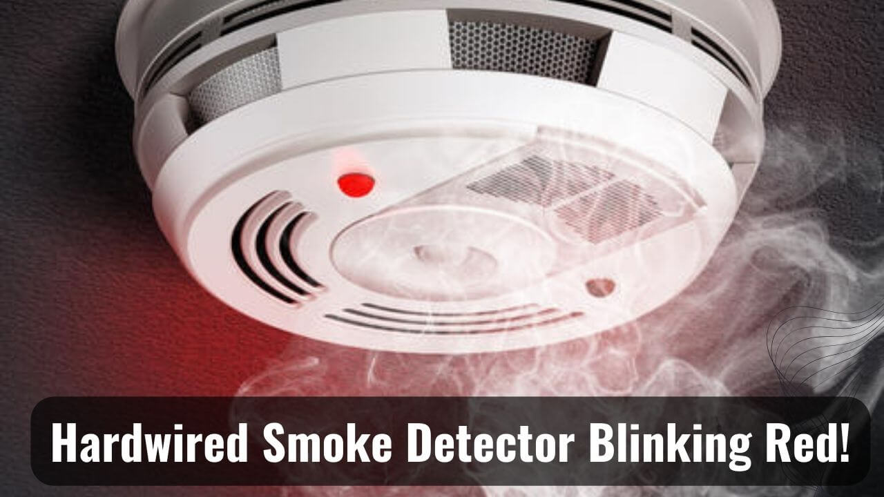 Hardwired Smoke Detector Red Light Blinking