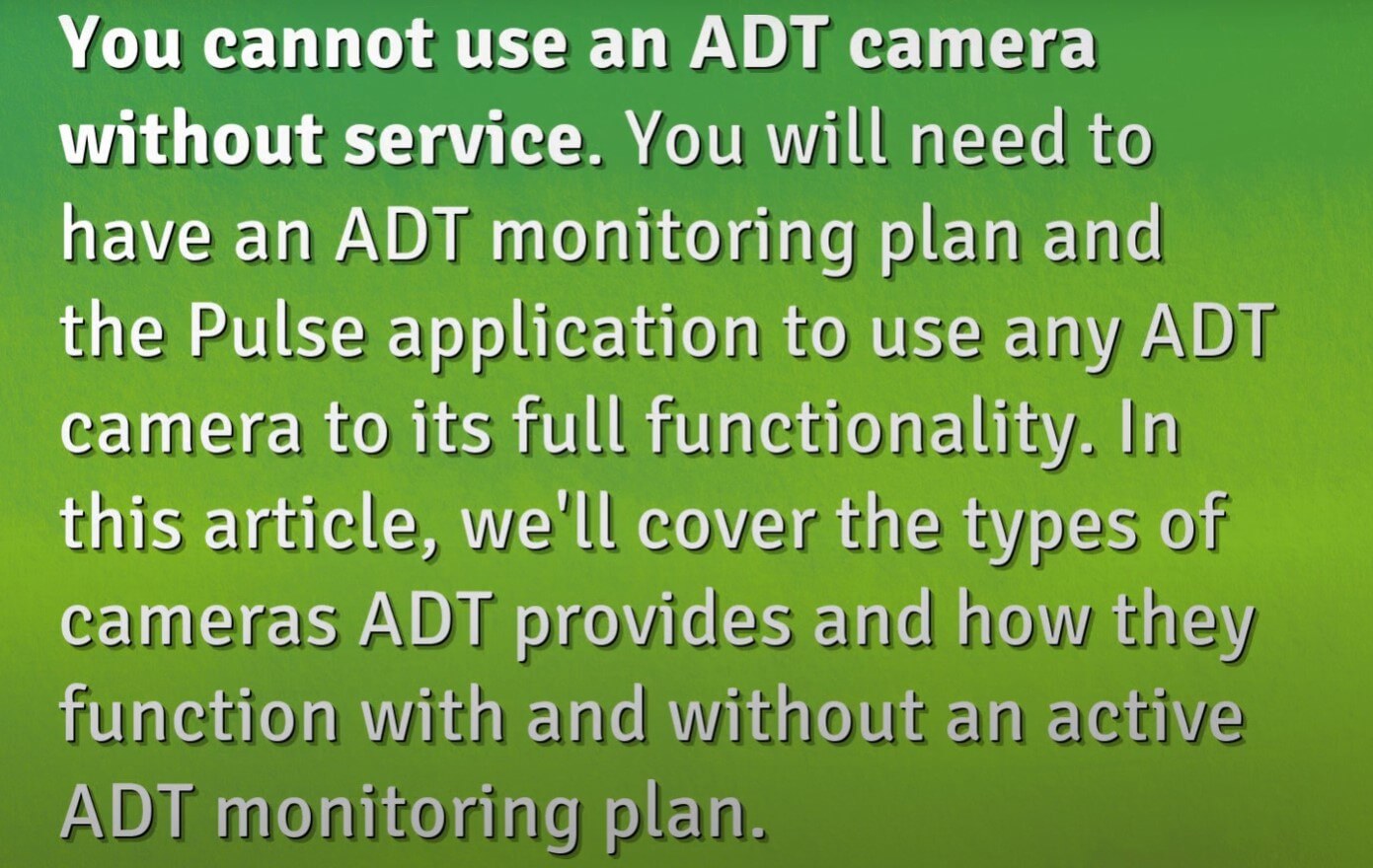 Using ADT Equipment Without Service